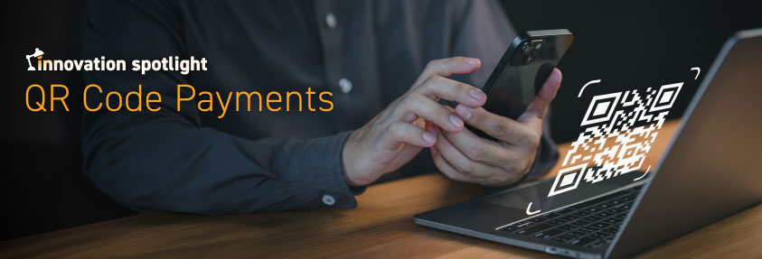 innovation spotlight QR Code Payments