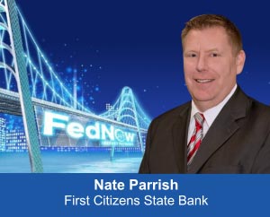 Nate Parrish - First Citizens State Bank