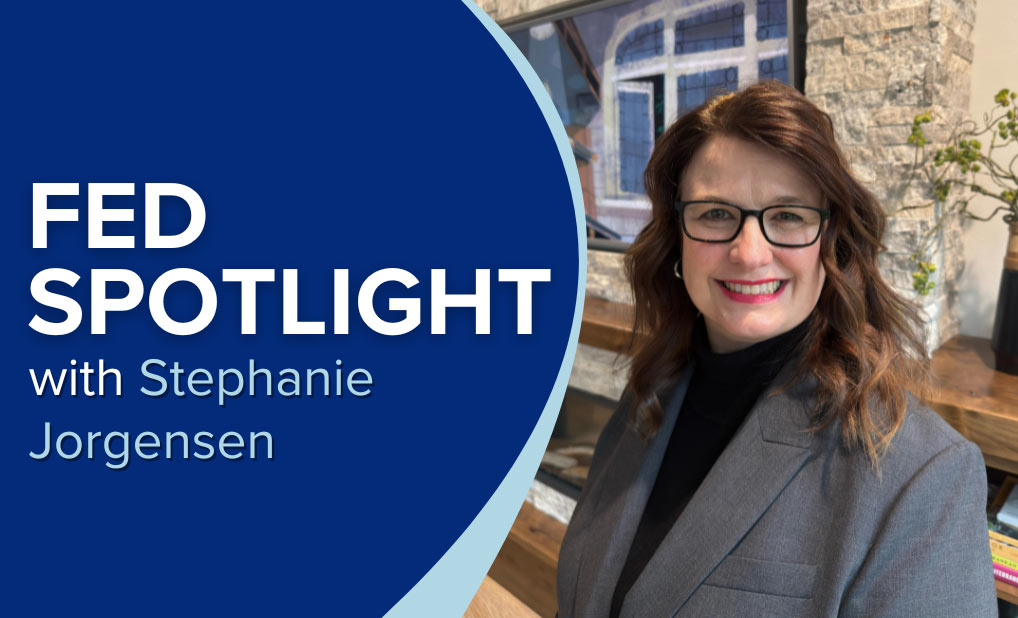 Fed Spotlight with Stephanie Jorgensen