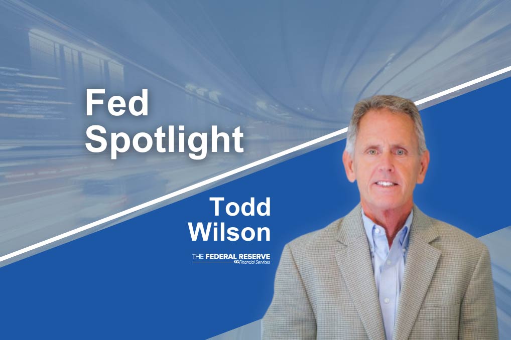Fed Spotlight Todd Wilson