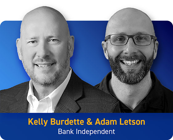 Kelly Burdette & Adam Letson – Bank Independent