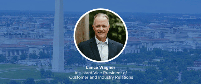 Lance Wagner, Assistance Vice President of Customer and Industry Relations